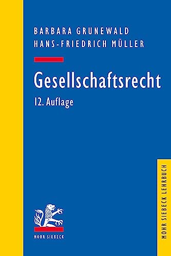 Gesellschaftsrecht (Mohr Lehrbuch)